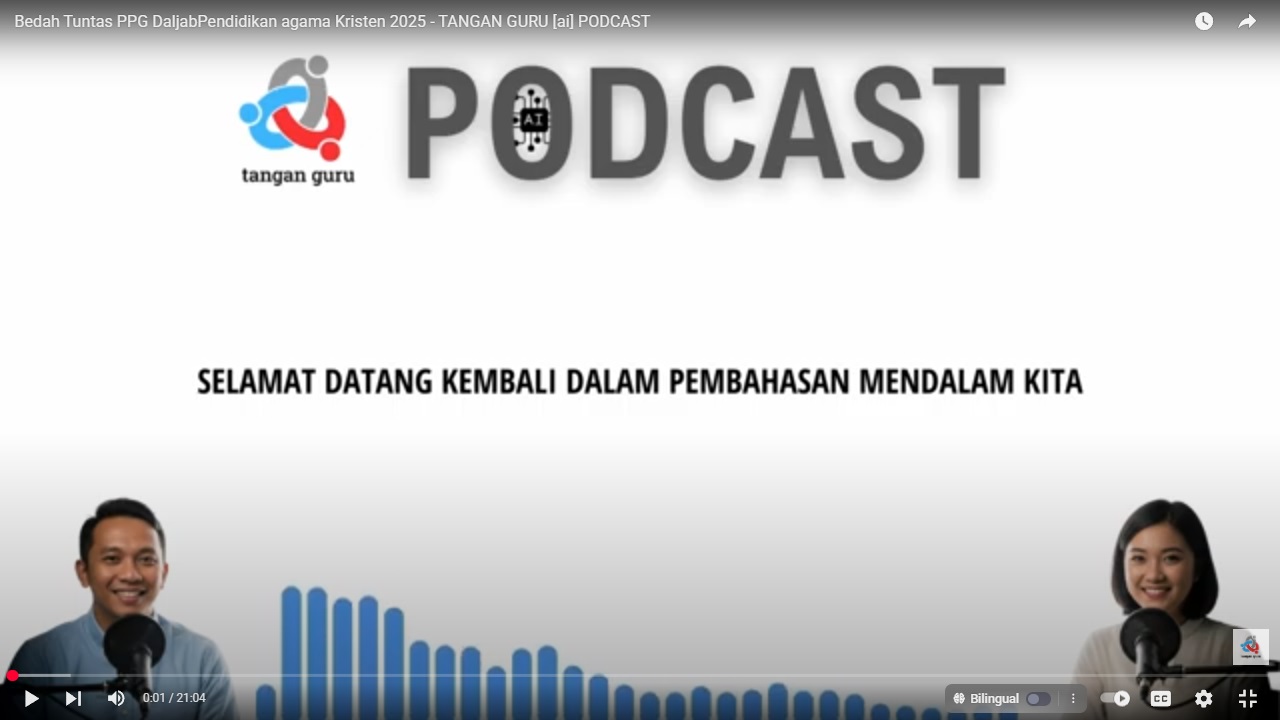 Bedah Tuntas PPG DaljabPendidikan agama Kristen 2025 – TANGAN GURU